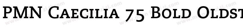 PMN Caecilia 75 Bold Oldstyle Figu字体转换